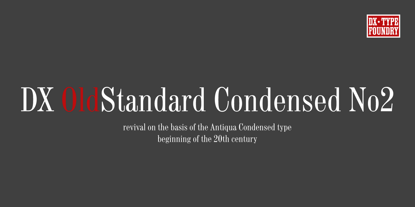 Ejemplo de fuente DXOldStandard Condensed No2